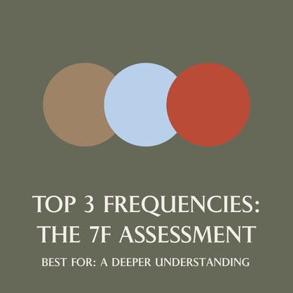 Top 3 Frequencies: The 7F Assessment